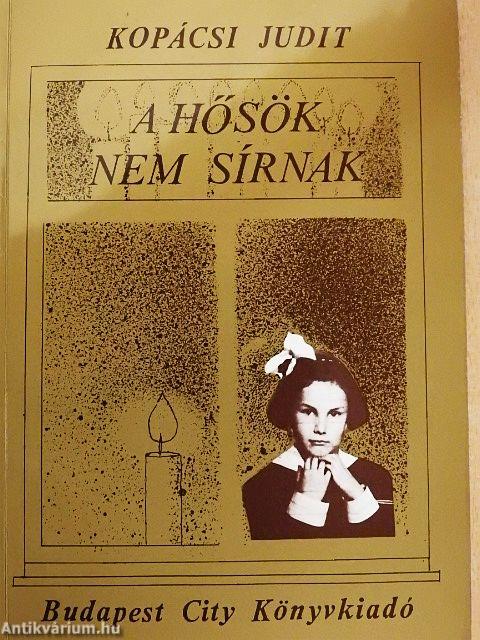 A hősök nem sírnak