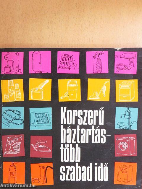 Korszerű háztartás - több szabad idő