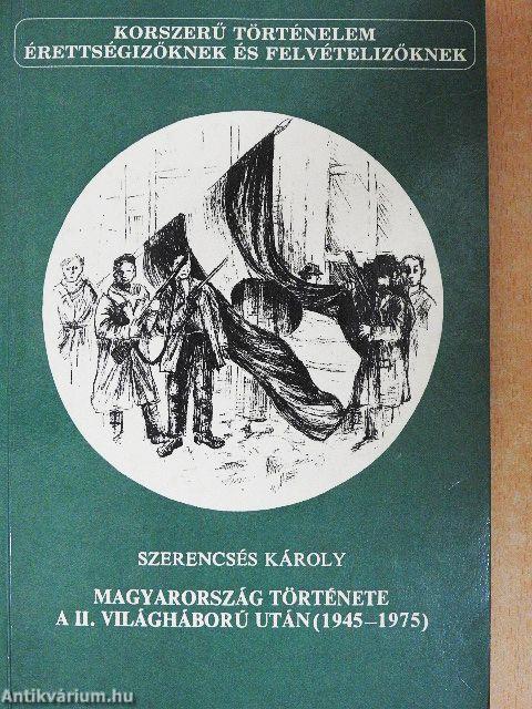 Magyarország története a II. világháború után (1945-1975)