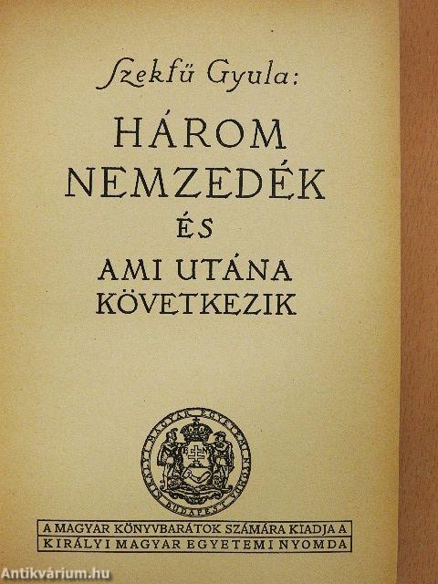 Három nemzedék és ami utána következik