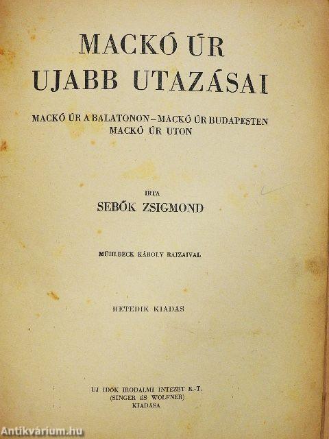 Mackó úr ujabb utazásai