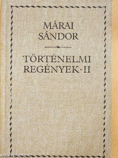 Történelmi regények II. 