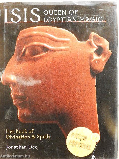 Isis, Queen of Egyptian Magic