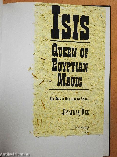 Isis, Queen of Egyptian Magic