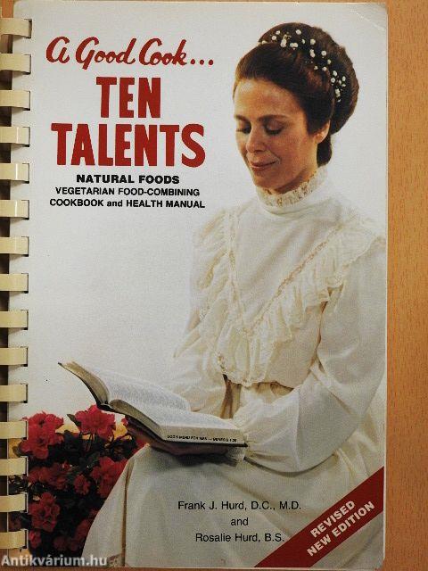 A Good Cook... Ten Talents