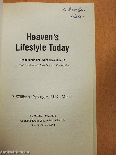 Heaven's Lifestyle Today