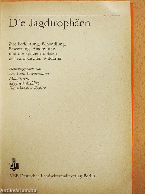 Die Jagdtrophäen