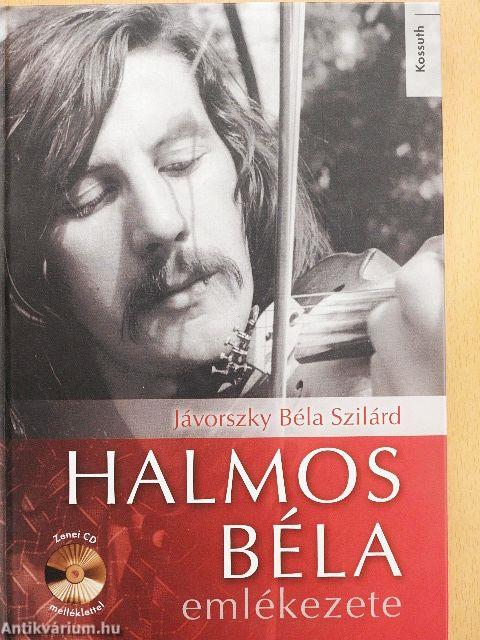 Halmos Béla emlékezete - CD-vel