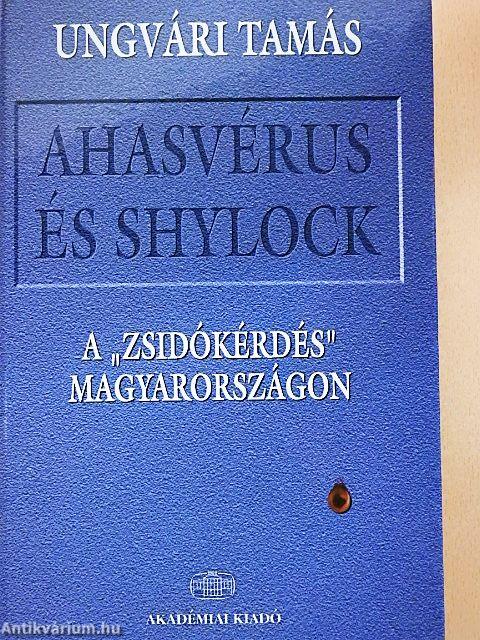 Ahasvérus és Shylock
