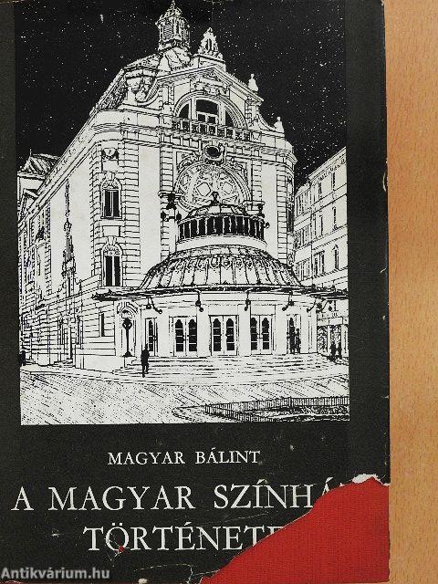 A Magyar Színház története