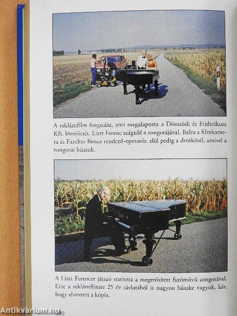 Friderikusz és Hajdú serpája voltam