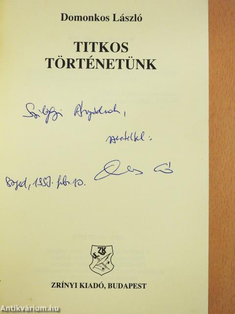 Titkos történetünk (dedikált példány)