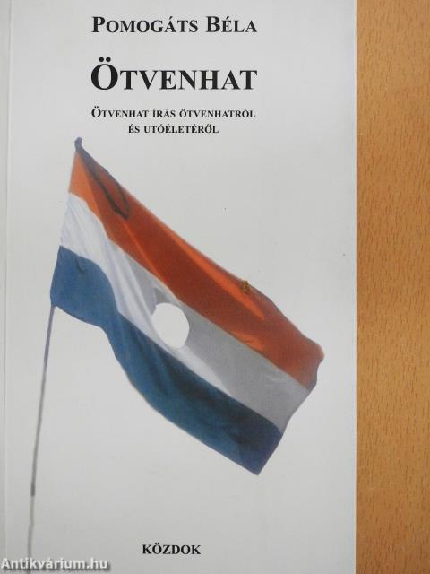 Ötvenhat (dedikált példány)