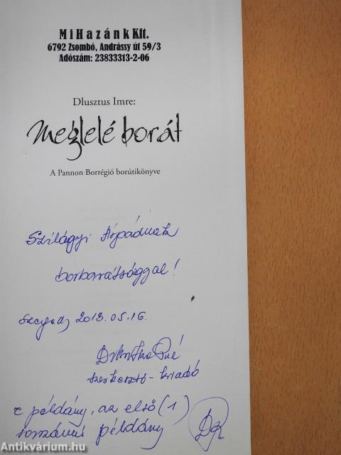 Meglelé borát - Pannon Borrégió (dedikált példány)