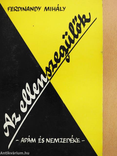 Az ellenszegülők (dedikált példány)