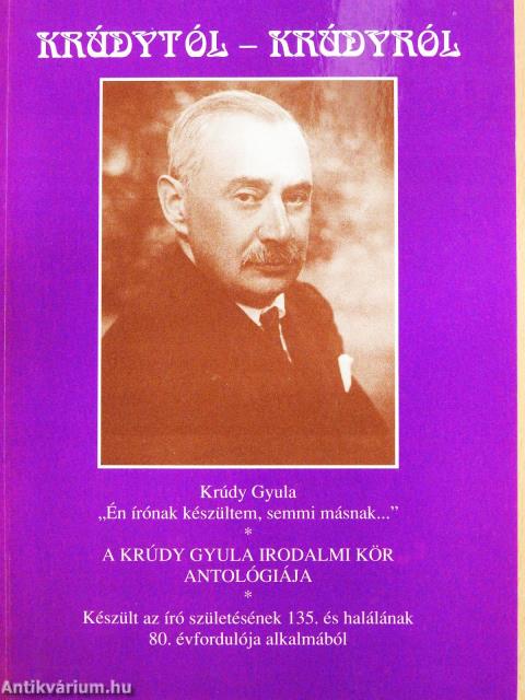 Krúdytól-Krúdyról (kétszeresen dedikált példány)