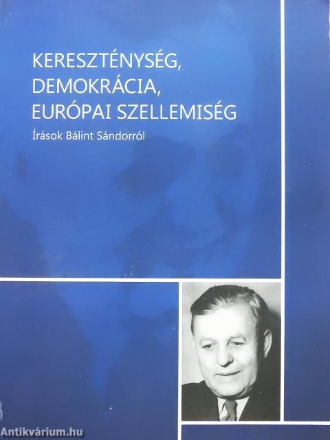 Kereszténység, demokrácia, európai szellemiség (dedikált példány)