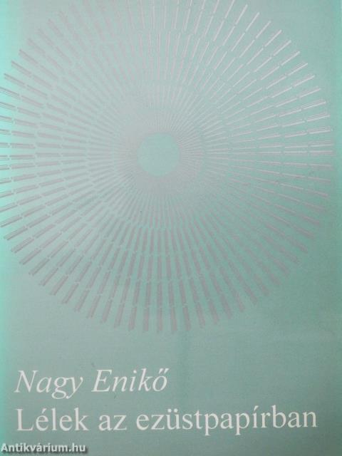 Lélek az ezüstpapírban (dedikált példány)