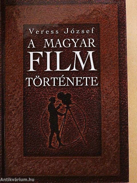 A magyar film története