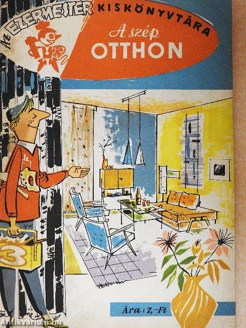 A szép otthon