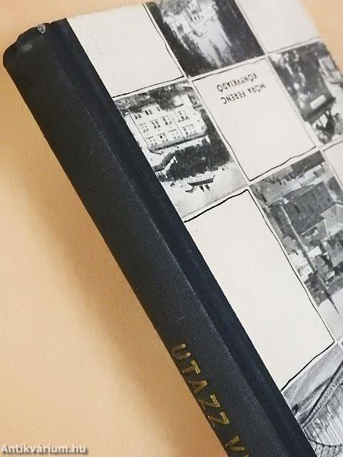 Utazz velünk!