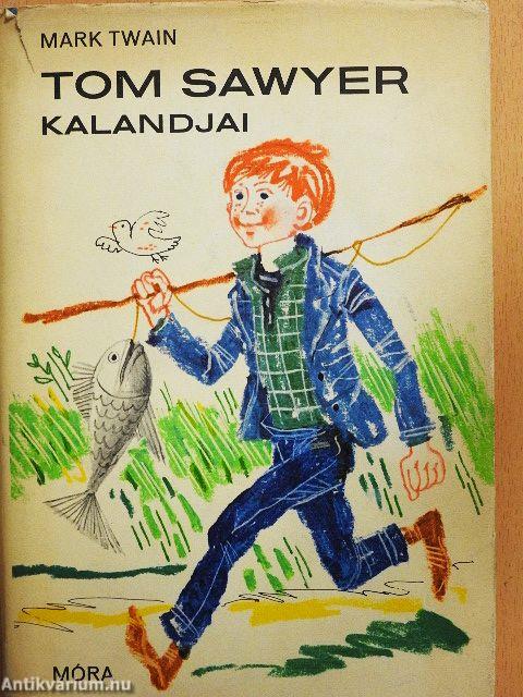 Tom Sawyer kalandjai