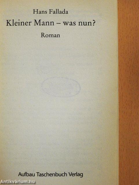 Kleiner Mann - was nun?