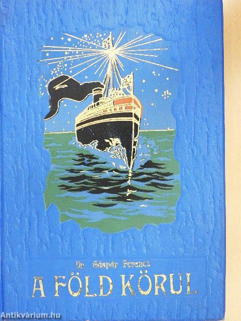 Negyvenezer mérföld vitorlával és gőzzel