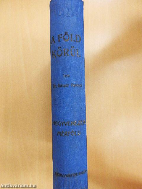 Negyvenezer mérföld vitorlával és gőzzel