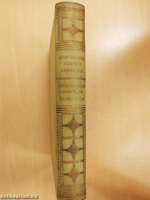 Korunk erkölcsei I.