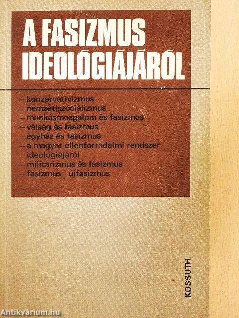 A fasizmus ideológiájáról