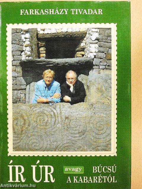 Ír úr avagy búcsú a kabarétól