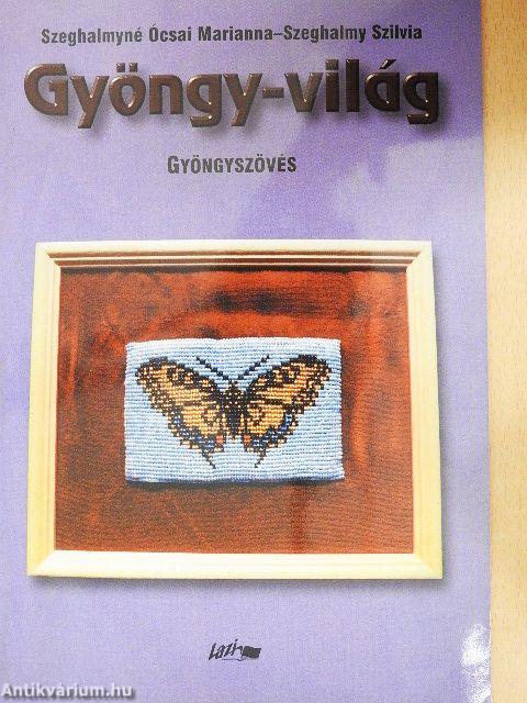 Gyöngy-világ - Gyöngyszövés