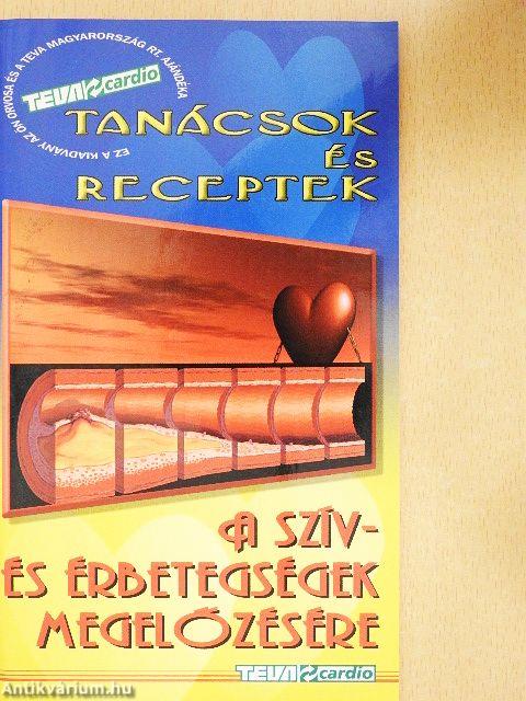 Tanácsok és receptek a szív- és érbetegségek megelőzésére