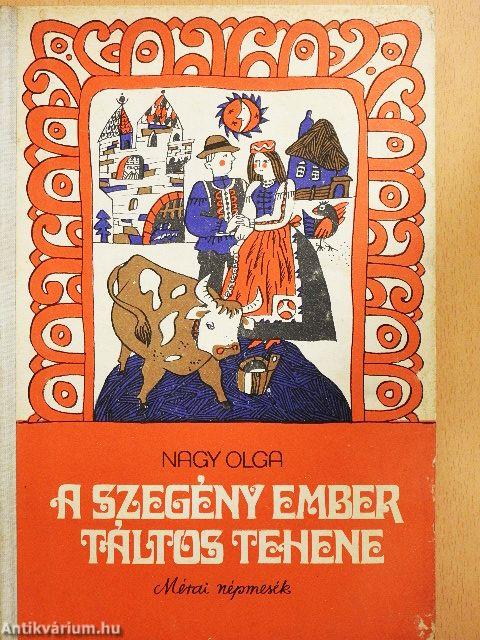 A szegény ember táltos tehene