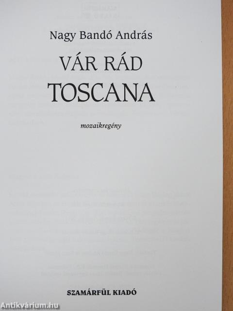 Vár rád Toscana - CD-vel (dedikált példány)