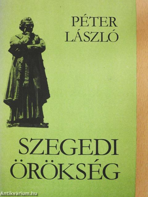Szegedi örökség (dedikált példány)