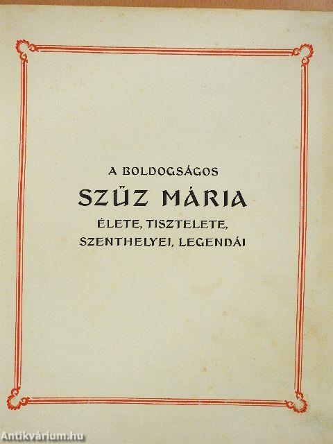 A Boldogságos Szűz Mária