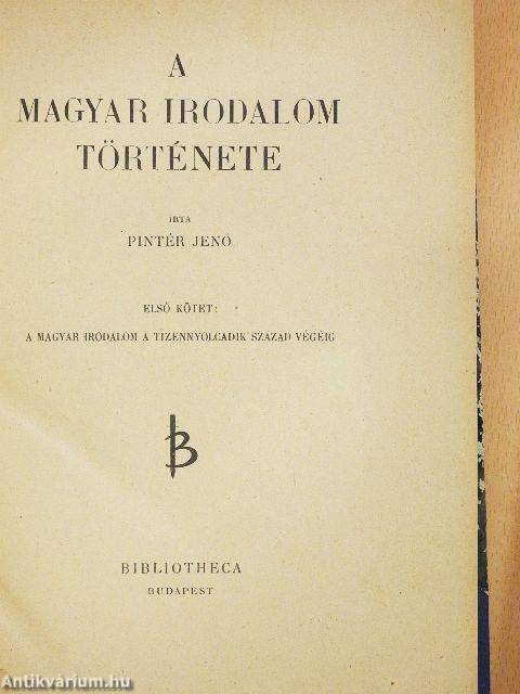 A magyar irodalom története I-II.