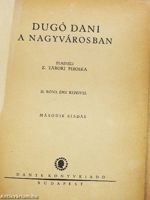 Dugó Dani a nagyvárosban