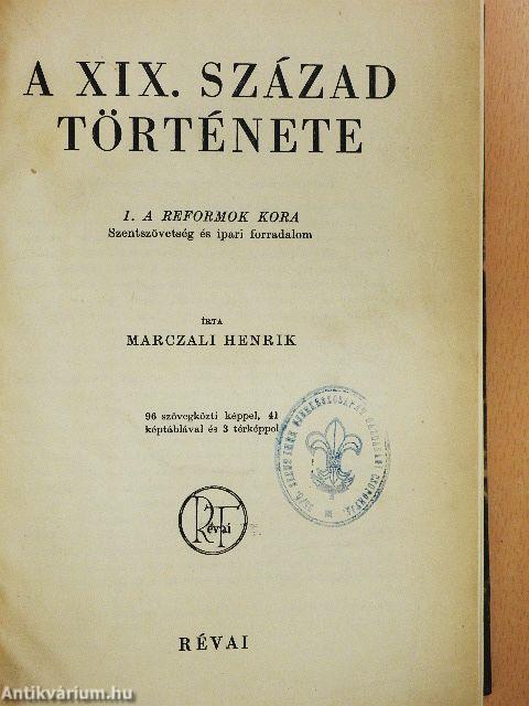 A XIX. század története I-II.