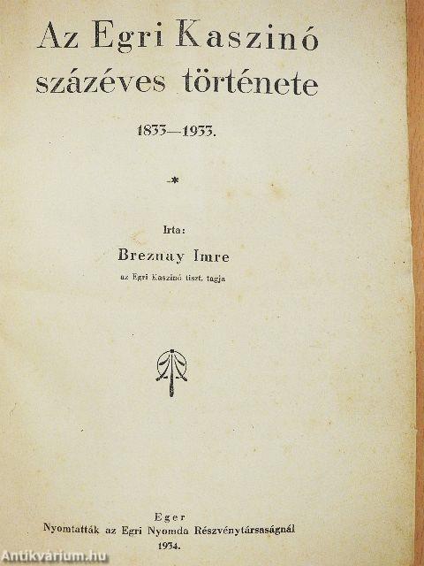 Az Egri Kaszinó százéves története