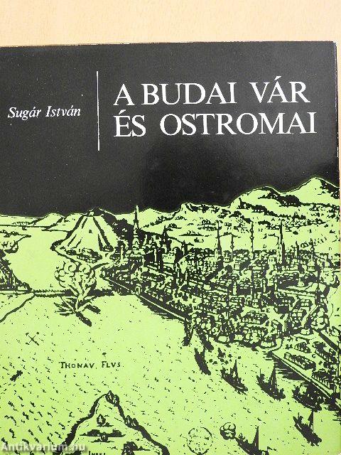 A budai vár és ostromai