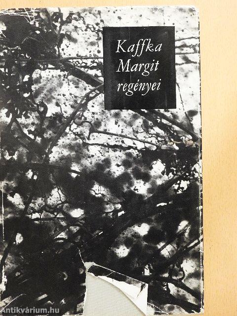 Kaffka Margit regényei