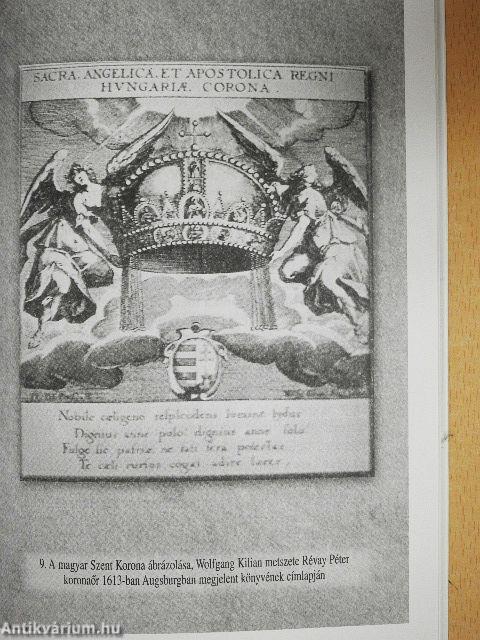 Fejezetek a Szent Korona és a koronakutatás történetéből