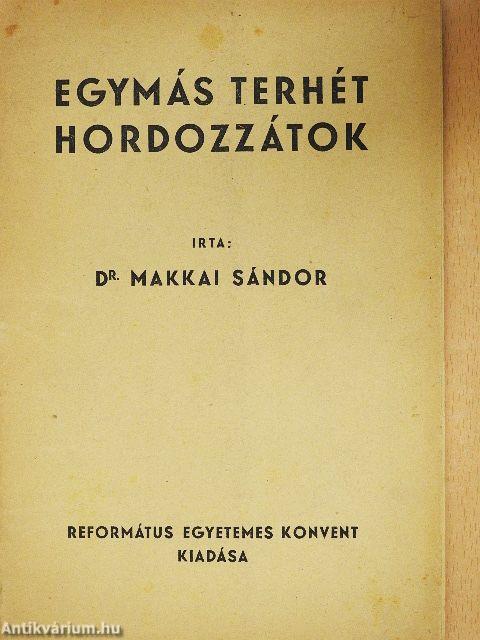 Egymás terhét hordozzátok