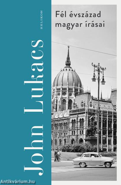Fél évszázad magyar írásai