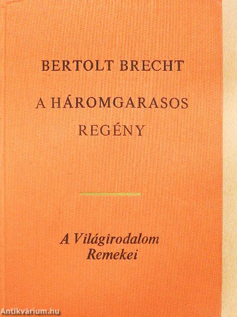 A háromgarasos regény