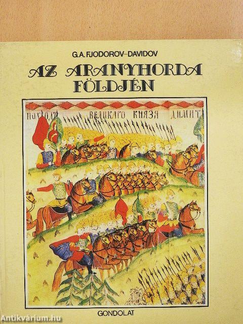 Az Aranyhorda földjén