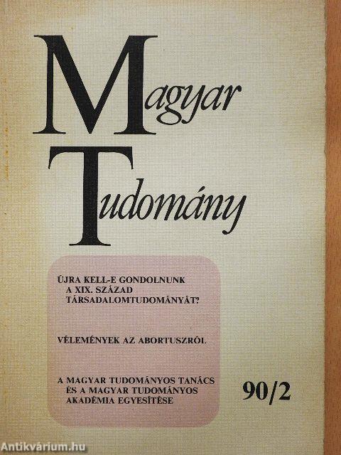 Magyar Tudomány 1990. február